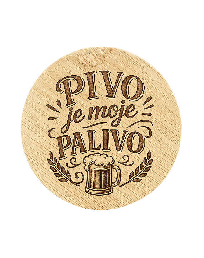 Drevený okrúhly otvárač Pivo je moje palivo