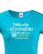 Dámské tričko - Nikdy neštvi účtovníčku