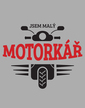 Body s potlačou Malý motorkár