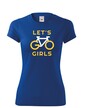 Dámske tričko Lets Go Girls
