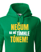 Dámska mikina Nečum na mňa týmto tónom