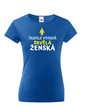 Dámske tričko Takto vyzerá skvelá ženská