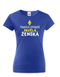 Dámske tričko Takto vyzerá skvelá ženská