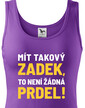 Dámske tričko Mať taký zadok, to nie je žiadna prdel
