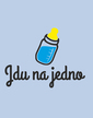 Bodýčko s potlačou Idem na jedno