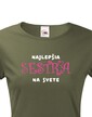 Dámske tričko Najlepšia sestra na svete