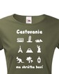 Dámské tričko Cestovanie ma skrátka baví