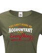 Dámské tričko - You cant scare me, Iam accountant