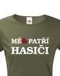 Tričko pre hasičov Moje srdce patrí hasičovi