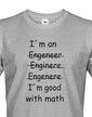 Pánské tričko - I´m good with math