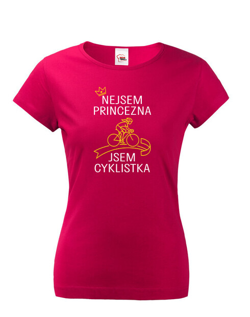 Dámske tričko nie som princezná, som cyklistka