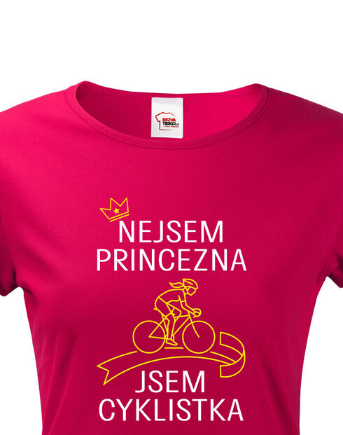 Dámske tričko nie som princezná, som cyklistka