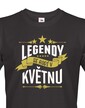 Pánske tričko Legendy sa rodia ...