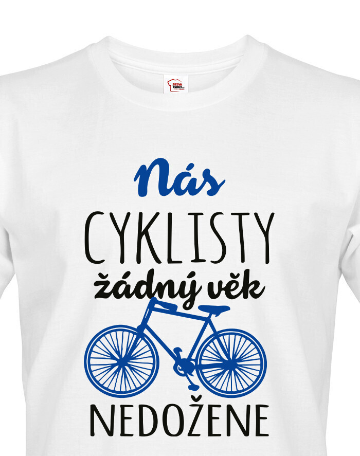 Pánske tričko Nás cyklistov žiadny vek nedobehne