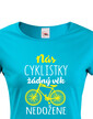 Dámske tričko Nás cyklistky žiadny vek nedobehne