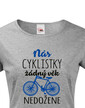 Dámske tričko Nás cyklistky žiadny vek nedobehne