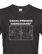 Pánske tričko Čomu presne nerozumieš