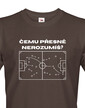 Pánske tričko Čomu presne nerozumieš