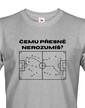 Pánske tričko Čomu presne nerozumieš