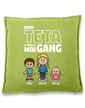 Vankúš Som teta a toto je moj gang