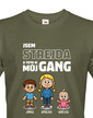 Tričko Som strýko a toto je moj gang