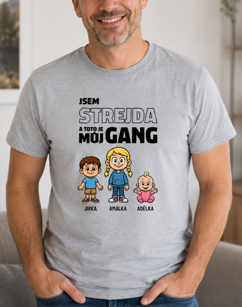 Tričko Som strýko a toto je moj gang