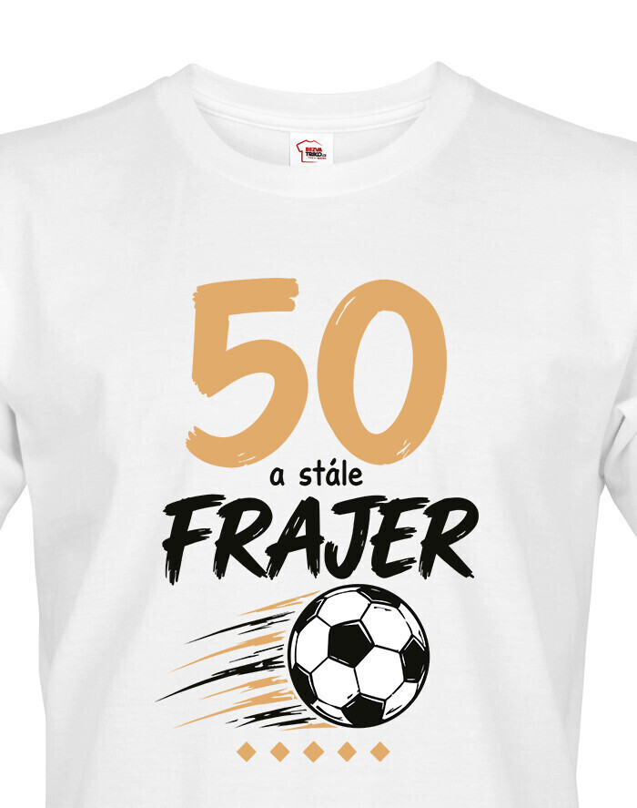 Pánské tričko k narodeninám Stále frajer