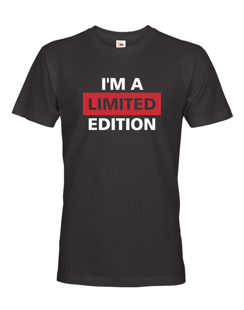 Pánske tričko I´a m limited edition