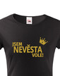 Dámske tričko Som nevesta, vole!