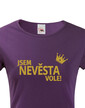 Dámske tričko Som nevesta, vole!