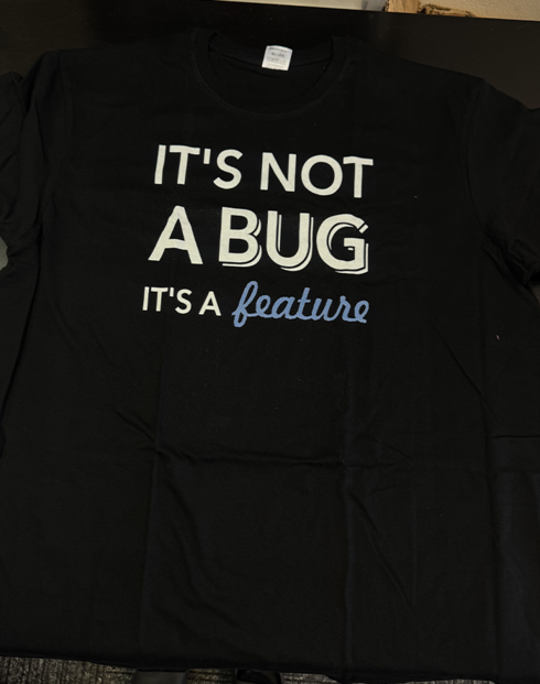 Pánské tričko - It´s not bug, it´s a feature
