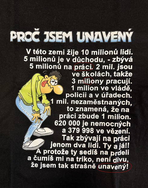 Pánské tričko Prečo som unavený