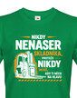 Pánsko tričko - Nikdy nenaser skladníka