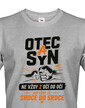 Tričko pre oteckov, Otec a syn vždy zo srdca do srdca