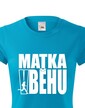 Dámské tričko Matka v behu