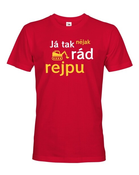 Pánsko tričko - Ja to nejako rád rýpnem