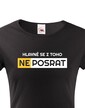 Dámske tričko Hlavne sa neposrať