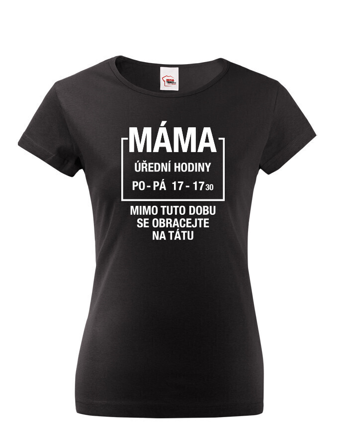 Dámské tričko Máma úřední hodiny