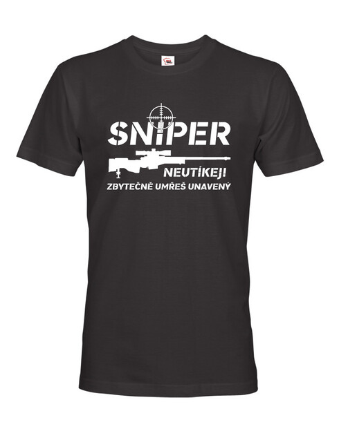 Pánske tričko Sniper - Neutekaj, zbytočne umrieš unavený