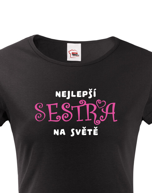 Dámske tričko Najlepšia sestra na svete