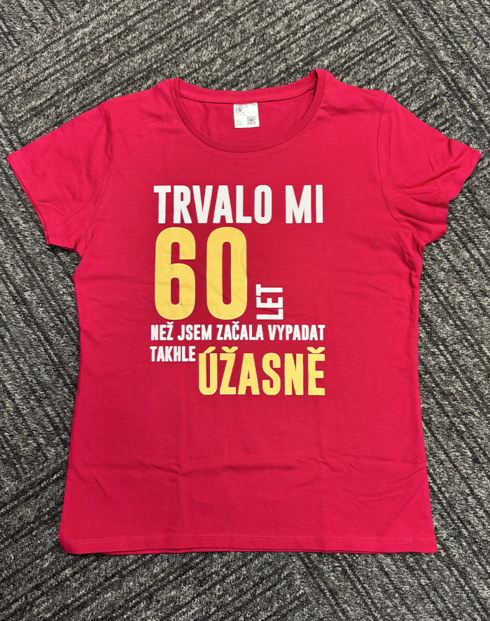 Dámske tričko k 60. narodeninám
